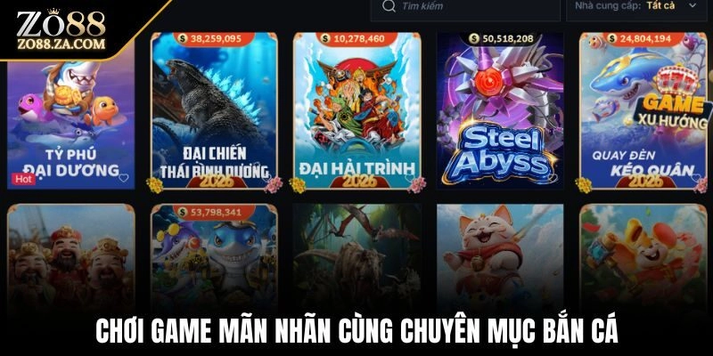 Chơi game mãn nhãn cùng chuyên mục bắn cá